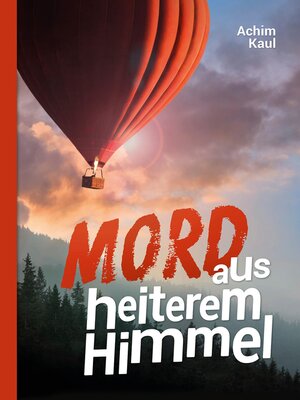 cover image of Mord aus heiterem Himmel